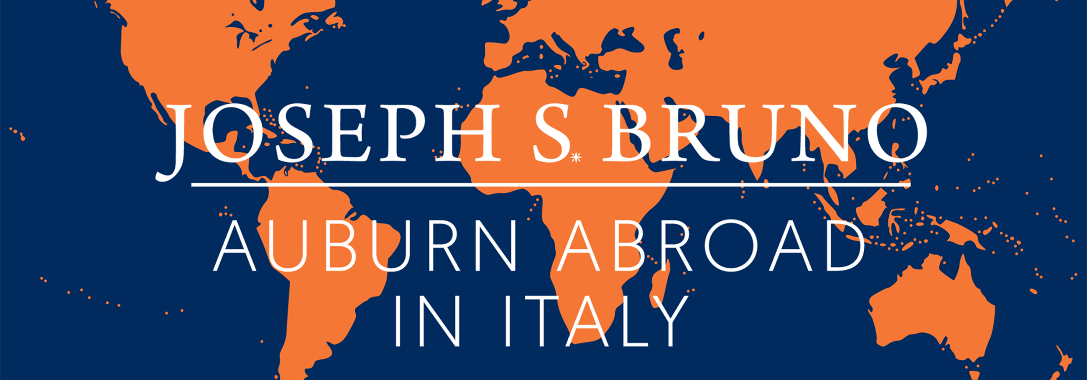 Joseph S. Bruno Auburn Abroad in Italy - world map background