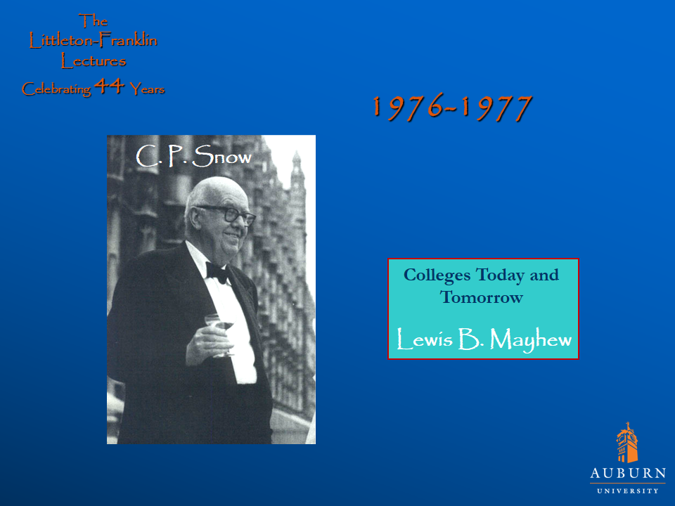 Littleton-Franklin Lectures of 1976-1977 showcasing picture of C.P. Snow and 'Colleges Today and Tomorrow' by Lewis B. Mayhew