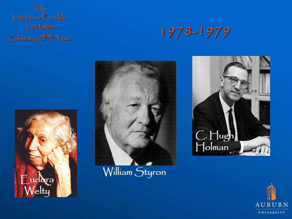 Littleton-Franklin Lectures of 1978-1979 showcasing pictures of Eudora Welty, William Styron, and C. Hugh Holman
