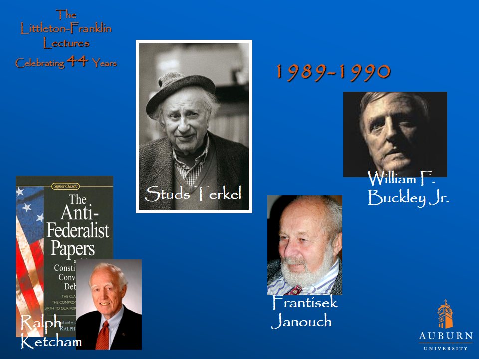 Littleton-Franklin Lectures of 1989-1990 showcasing pictures of Ralph Ketcham, Studs Terkel, Frantisek Janouch, and William F. Buckley Jr.