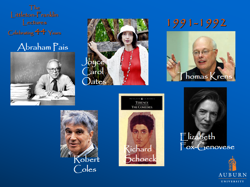 Littleton-Franklin Lectures of 1991-1992 showcasing pictures of Abraham Pais, Robert Coles, Joyce Carol Oates, Richard Schoeck, Thomas Krens, and Elizabeth Fox-Genovese
