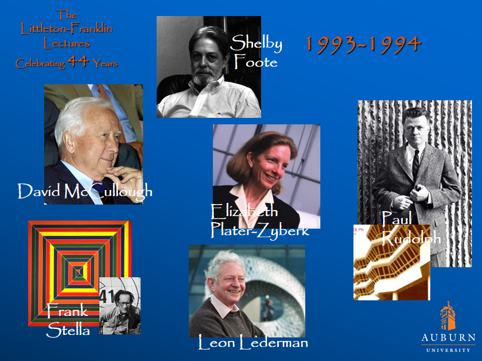 Littleton-Franklin Lectures of 1993-1994 showcasing pictures of David McCullough, Frank Stella, Shelby Foote, Elizabeth Plater-Zyberk, Leon Lederman, and Paul Rudolph