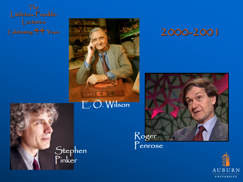 Littleton-Franklin Lectures of 2000-2001 showcasing pictures of Stephen Pinker, E.O. Wilson, and Roger Penrose