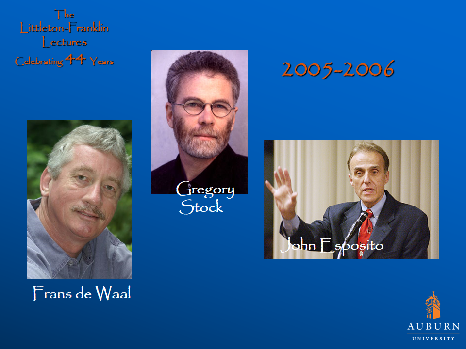 Littleton-Franklin Lectures of 2005-2006 showcasing pictures of Frans de Waal, Gregory Stock, and John Esposito