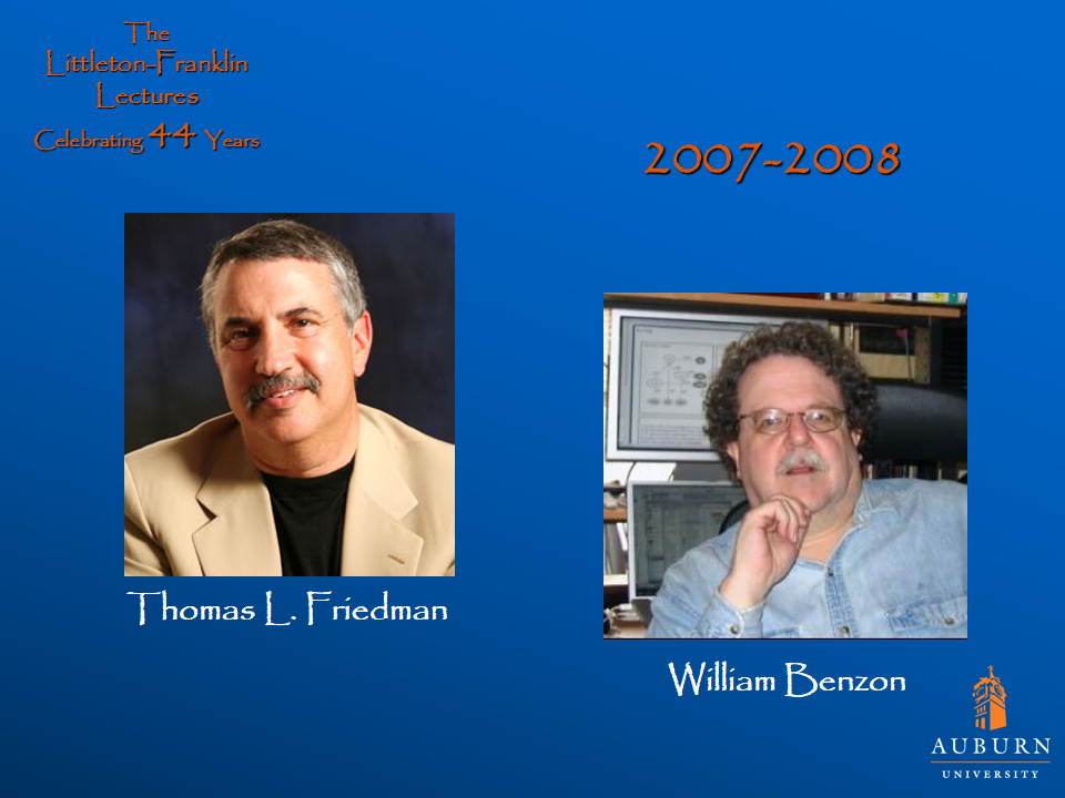 Littleton-Franklin Lectures of 2007-2008 showcasing pictures of Thomas L. Friedman and William Benzon