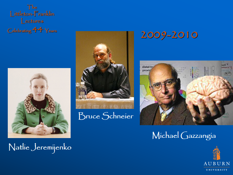Littleton-Franklin Lectures of 2009-2010 showcasing pictures of Natalie Jeremijenko, Bruce Schneier, and Michael Gazzangia