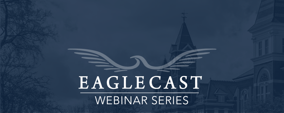 Eaglecast Webinar series