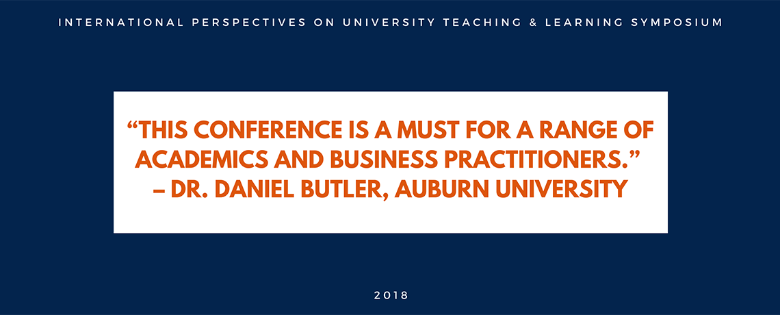 Testimonial quote from IPUTL 2018: This conference is a must for a range of academics and business practitioners - Dr. Daniel Butler, Auburn University