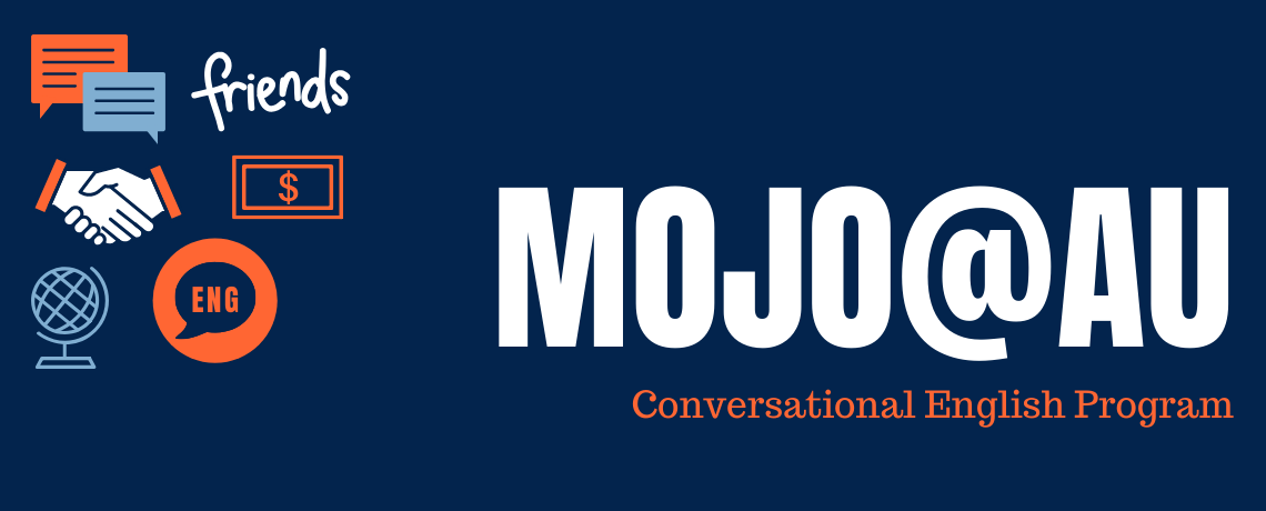Mojo@AU Conversational English Program - Register to find friends and improve English skills
