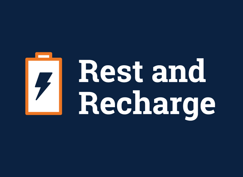 Rest and Recharge