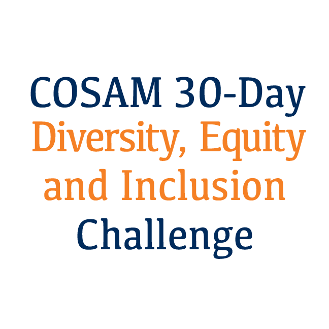 Take the COSAM 30-Day Diversity, Equity, and Inclusion Challenge